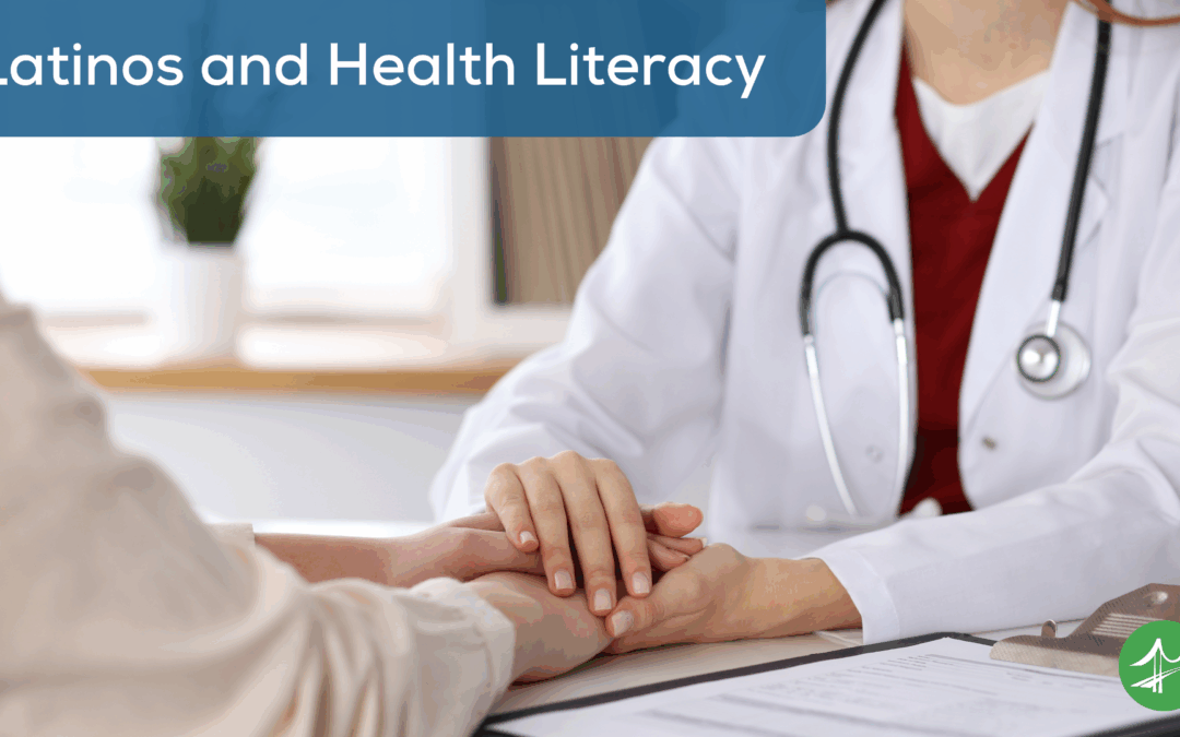 Latinos and Health Literacy