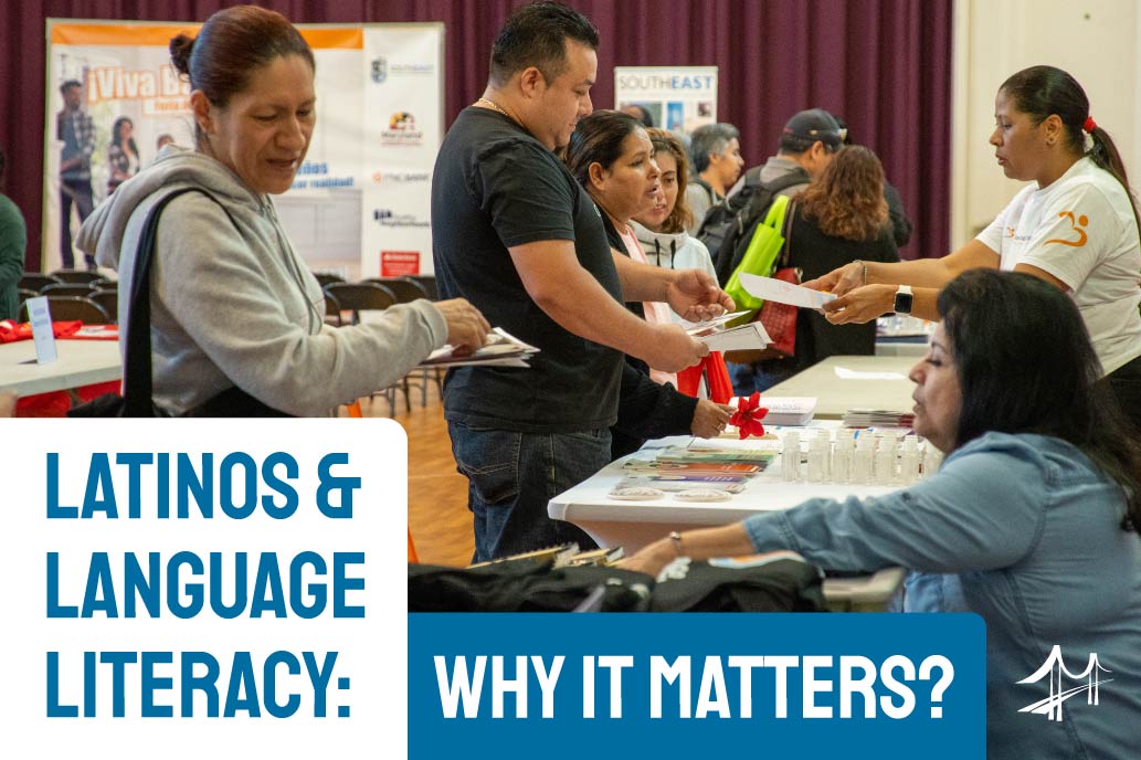 Latinos & Language Literacy: Why It Matters?