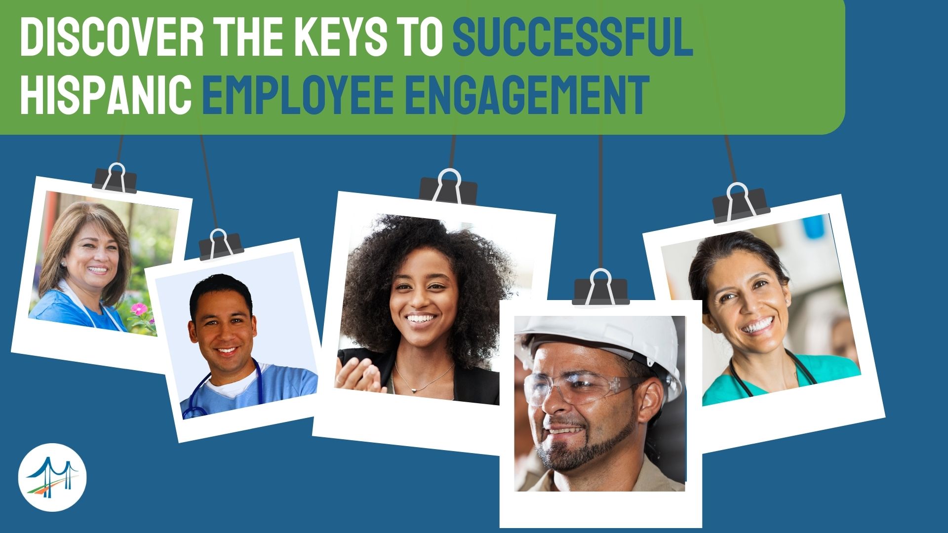 Learn to better understand, manage and engage with Hispanic employees and create a healthier workplace environment, hispanic culture in the workplace