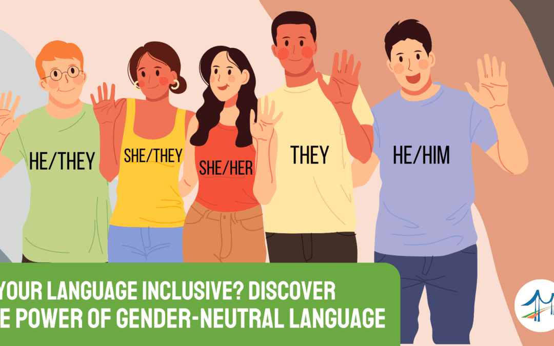 Exploring the Impact and Importance of Gender-Neutral Language 