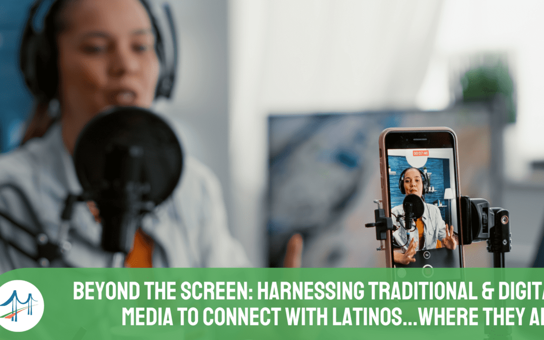 Why a Cross-Media Approach is Key to Reaching Hispanic Consumers